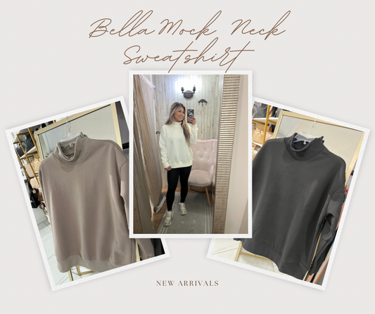 Bella Mock Neck Sweatshirt